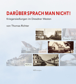 Darüber sprach man nicht! von Richter,  Thomas