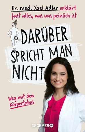 Darüber spricht man nicht von Adler,  Dr. med. Yael