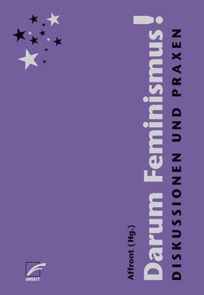 Darum Feminismus! von Affront