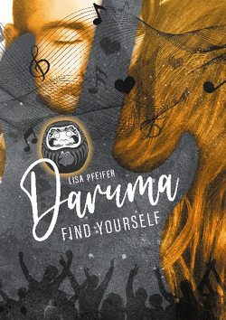 Daruma – find yourself von Pfeifer,  Lisa