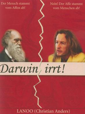 Darwin irrt! von Anders,  Christian, Boldt,  Andreas, Lennstrom,  Ron, Rogl,  Andrea