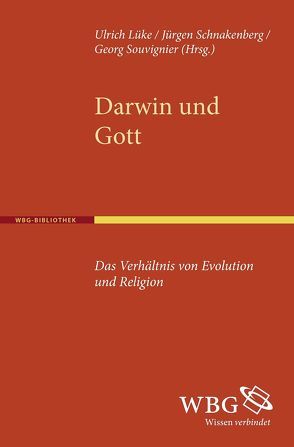 Darwin und Gott von Lüke,  Ulrich, Schnakenberg,  Jürgen, Souvignier,  Georg