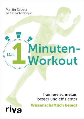 Das 1-Minuten-Workout von Gibala,  Martin, Shulgan,  Christopher