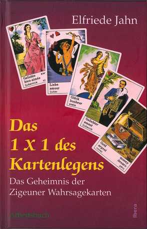 Das 1 × 1 des Kartenlegens von Jahn,  Elfriede