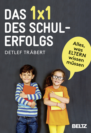 Das 1 x 1 des Schulerfolgs von Träbert,  Detlef