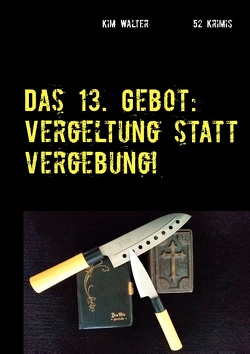 Das 13. Gebot von Walter,  Kim