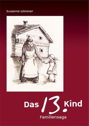 Das 13. Kind von Wimmer,  Hubert, Wimmer,  Susanne