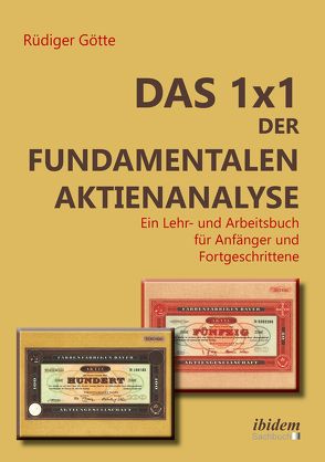 Das 1×1 der fundamentalen Aktienanalyse von Götte,  Rüdiger