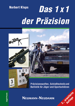 Das 1×1 der Präzision von Klups,  Norbert