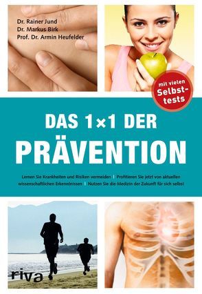 Das 1×1 der Prävention von Birk,  Markus, Heufelder,  Armin, Jund,  Dr. Rainer