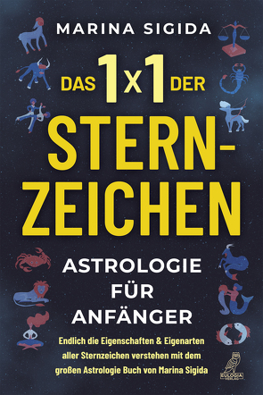 Das 1×1 der Sternzeichen von Sigida,  Marina