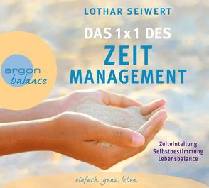 Das 1×1 des Zeitmanagement von Baumann,  Christian, Seiwert,  Lothar