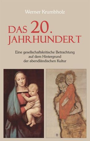 Das 20. Jahrhundert von Krumbholz,  Werner