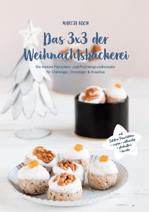 Das 3×3 der Weihnachtsbäckerei von Koch,  Marita