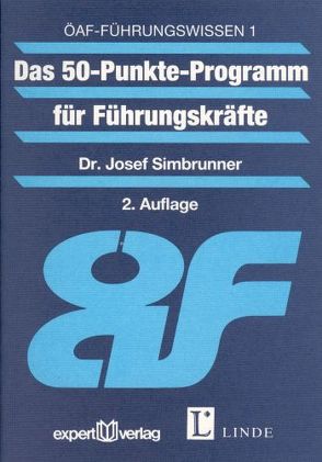 Das 50-Punkte-Programm für Führungskräfte von Simbrunner,  Josef