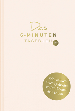 Das 6-Minuten-Tagebuch pur (orchidee) von Spenst,  Dominik