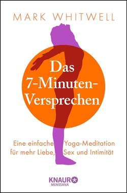 Das 7-Minuten-Versprechen von Kappen,  Horst, Whitwell,  Mark