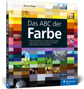 Das ABC der Farbe von Wäger,  Markus