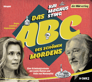 Das ABC des schönen Mordens von Koppelmann,  Leonhard, Malton,  Leslie, Manteuffel,  Felix von, Sting,  Kai Magnus