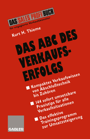 Das ABC des Verkaufserfolgs von Thieme,  Kurt H.