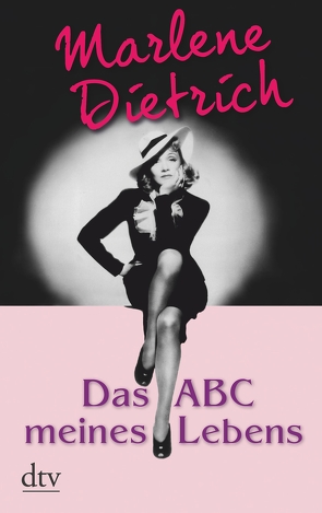 Das ABC meines Lebens von Dietrich,  Marlene