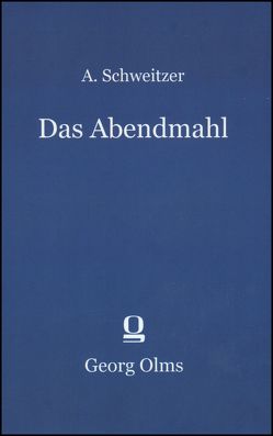 Das Abendmahl von Schweitzer,  Albert