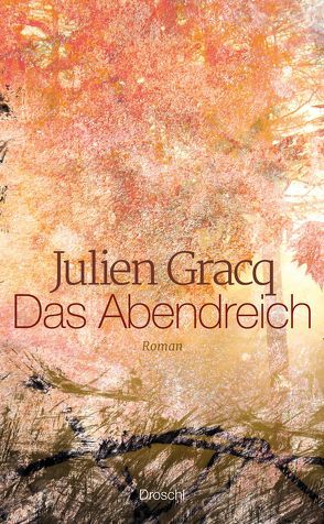 Das Abendreich von Gracq,  Julien, Hornig,  Dieter