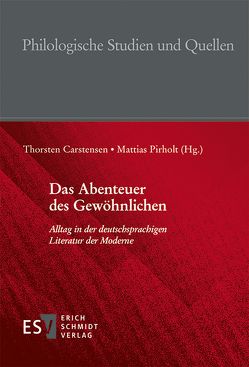 Das Abenteuer des Gewöhnlichen von Carstensen,  Thorsten, Pirholt,  Mattias