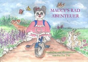 Das Abenteuer von Maucy und Moming / Maucy ’s Rad Abenteuer von Fee The,  Fee