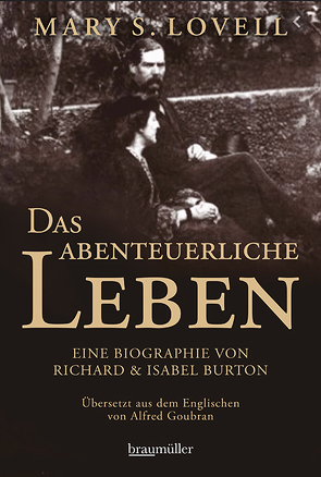 Das abenteuerliche Leben von Goubran,  Alfred, Lovell,  Mary S.