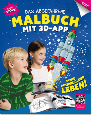 Das abgefahrene Malbuch mit 3D-App von Beckmann,  Felix, Dolinger,  Igor, Rodriguez,  Tomas, Spiesmacher,  Iris