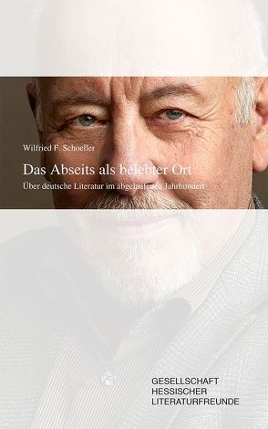 Das Abseits als belebter Ort von Schoeller,  Wilfried F.