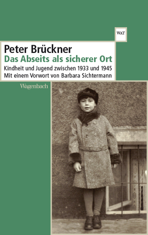 Das Abseits als sicherer Ort von Brückner,  Peter, Sichtermann,  Barbara