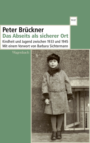 Das Abseits als sicherer Ort von Brückner,  Peter, Sichtermann,  Barbara