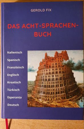 Das Acht-Sprachen-Buch von Fix,  Gerold