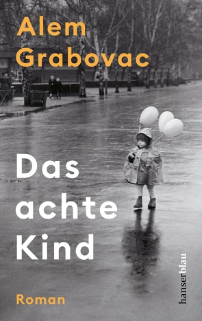 Das achte Kind von Grabovac,  Alem