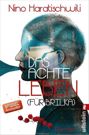 Das achte Leben (Für Brilka) von Haratischwili,  Nino