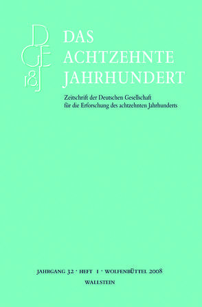 Das achtzehnte Jahrhundert. Zeitschrift der Deutschen Gesellschaft… von Zelle,  Carsten