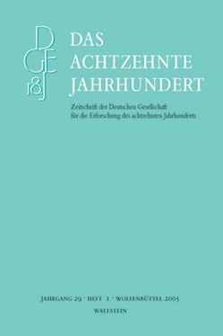 Das achtzehnte Jahrhundert. Zeitschrift der Deutschen Gesellschaft… von Zelle,  Carsten