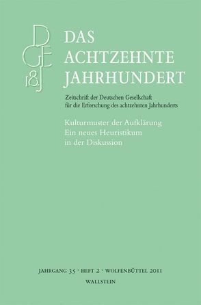 Das achtzehnte Jahrhundert. Zeitschrift der Deutschen Gesellschaft… / Kulturmuster der Aufklärung von Fulda,  Daniel, Kerschbäumer,  Sandra