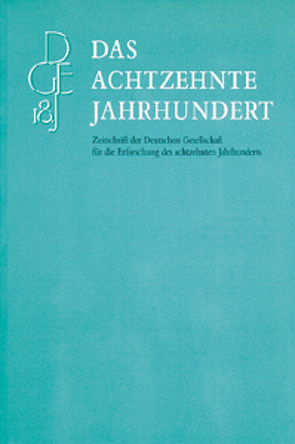 Das achtzehnte Jahrhundert. Zeitschrift der Deutschen Gesellschaft… von Zelle,  Carsten