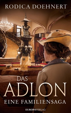 Das Adlon von Doehnert,  Rodica