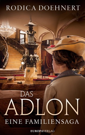 Das Adlon von Doehnert,  Rodica