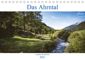 Das Ahrntal (Tischkalender 2021 DIN A5 quer) von Deutschmann,  Hans