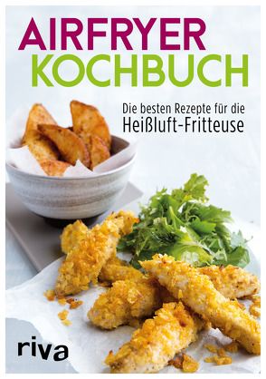 Airfryer-Kochbuch von Riva Verlag