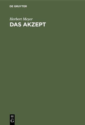 Das Akzept von Meyer,  Herbert