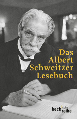 Das Albert Schweitzer Lesebuch von Steffahn,  Harald