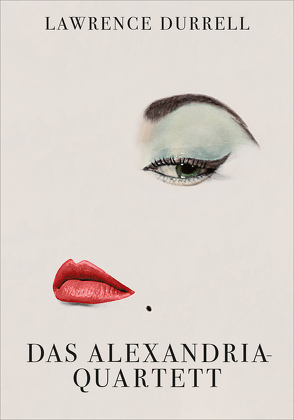 Das Alexandria-Quartett von Aciman,  André, al-Aswani,  Alaa, Boyd,  William, Carlsson,  Maria, Durrell,  Lawrence, Schürenberg,  Walter, Shafak,  Elif