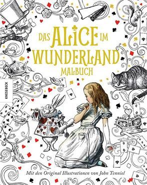 Das Alice im Wunderland Malbuch von Carroll,  Lewis, Tenniel,  John