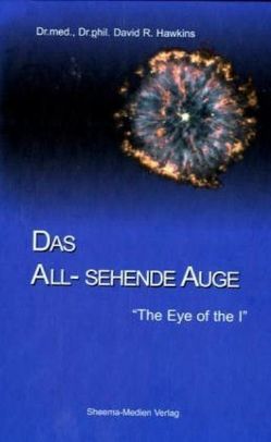 Das All-sehende Auge von Hawkins,  David R, Rieke,  Marianne